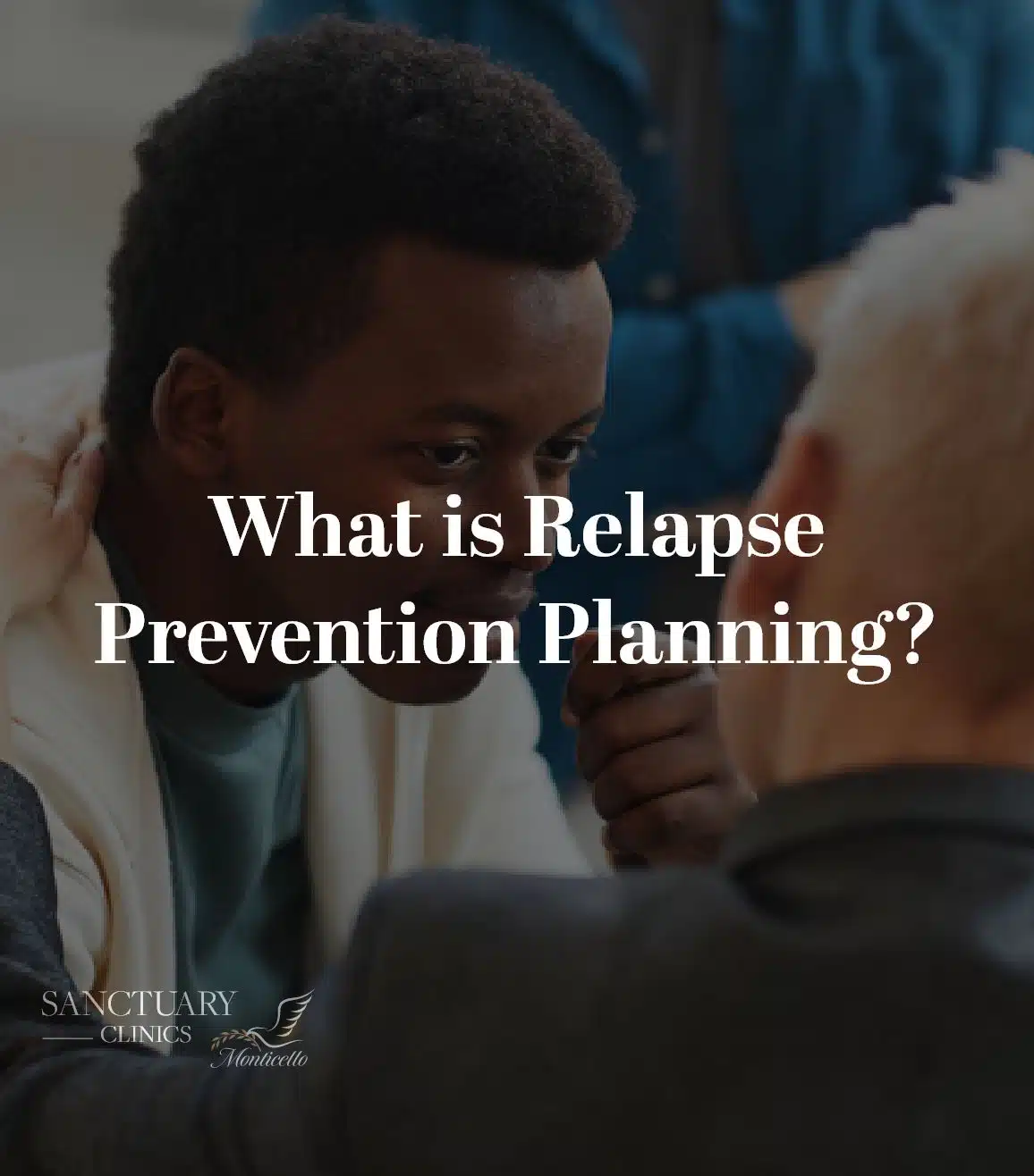 What is Relapse Prevention Planning?