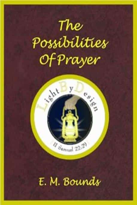 The Possibilities of Prayer