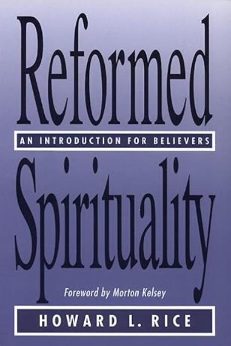 Reformed Spirituality