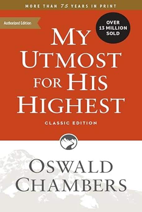 My Utmost for His Highest
