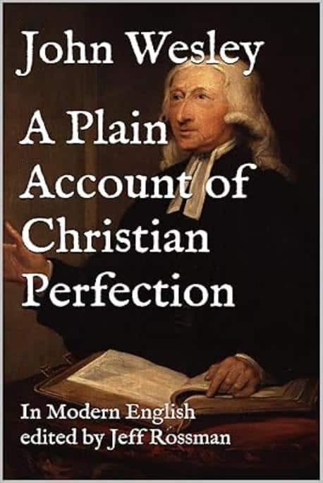 A Plain Account of Christian Perfection