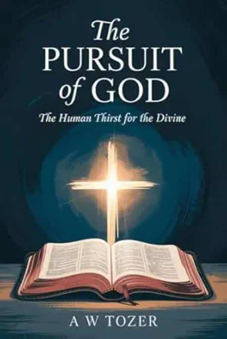 The Pursuit of God