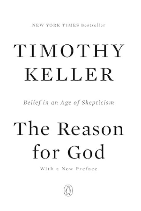 The Reason for God: Belief in an Age of Skepticism