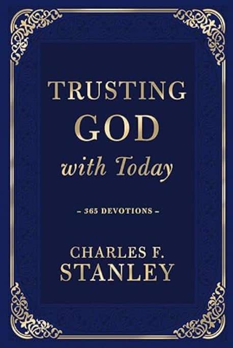Trusting God with Today